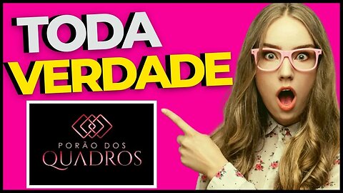 PORÃO DOS QUADROS | Toda a Verdade Sobre o Porão dos Quadros | É Bom? Vale a Pena Porão dos Quadros?