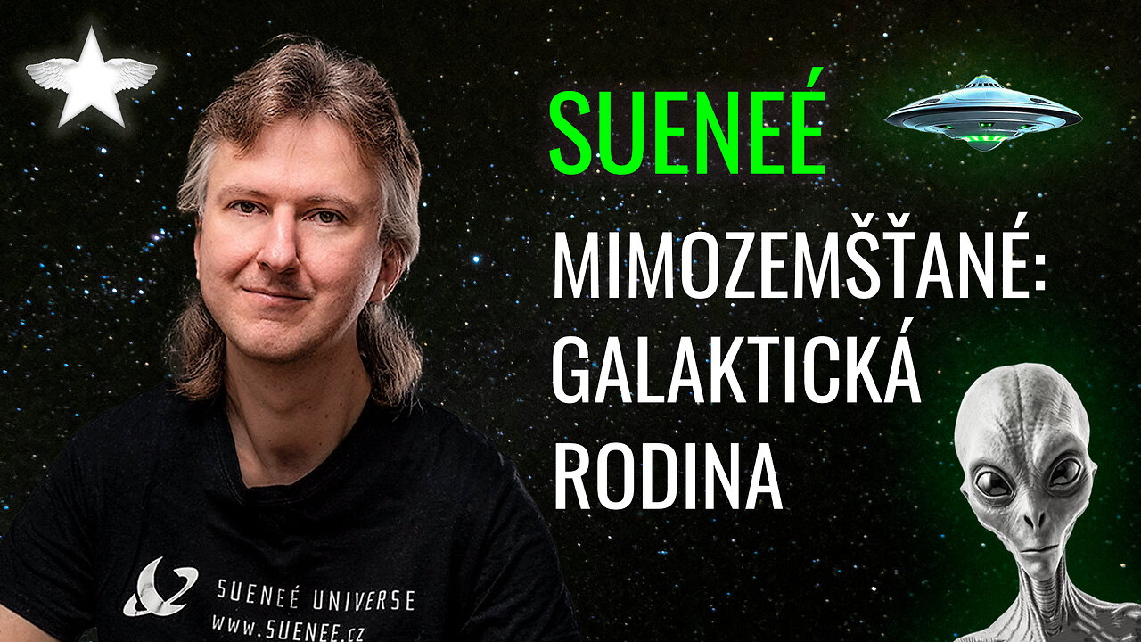 Sueneé: Mimozemšťané - galaktická rodina