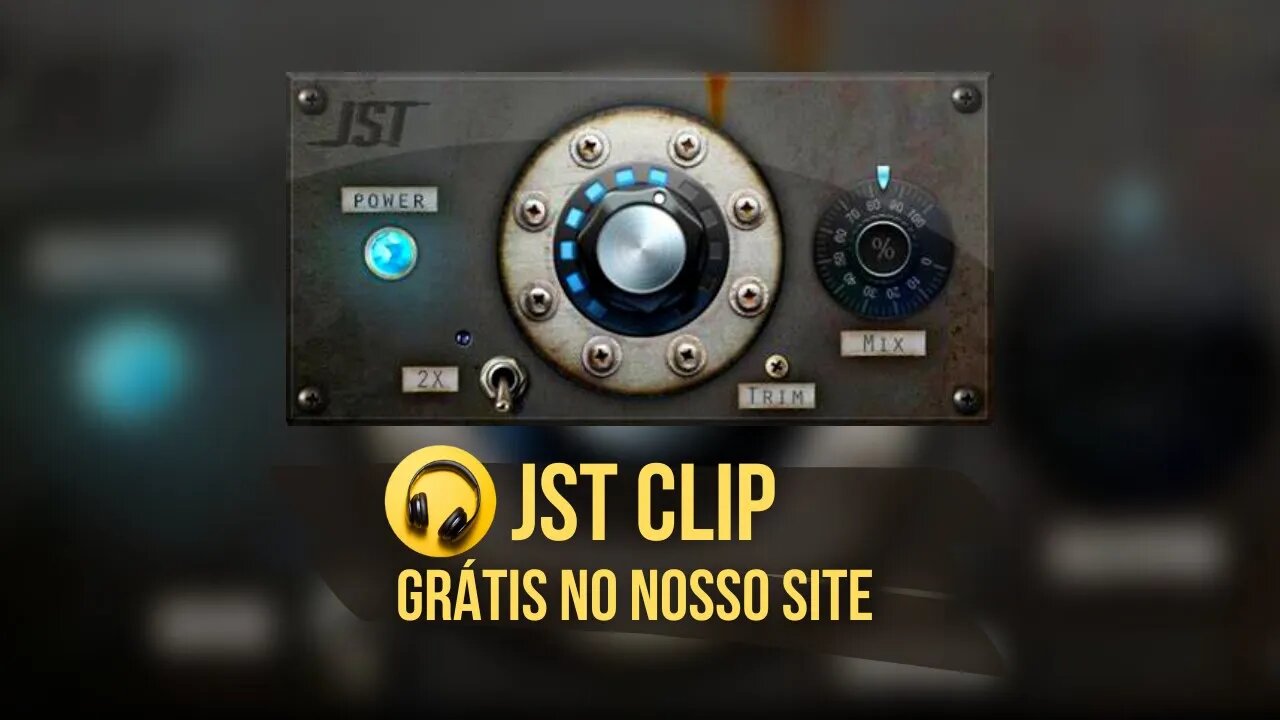 Vst Plugin Grátis JST CLIP - Produção Musical #circuitoativobrasil