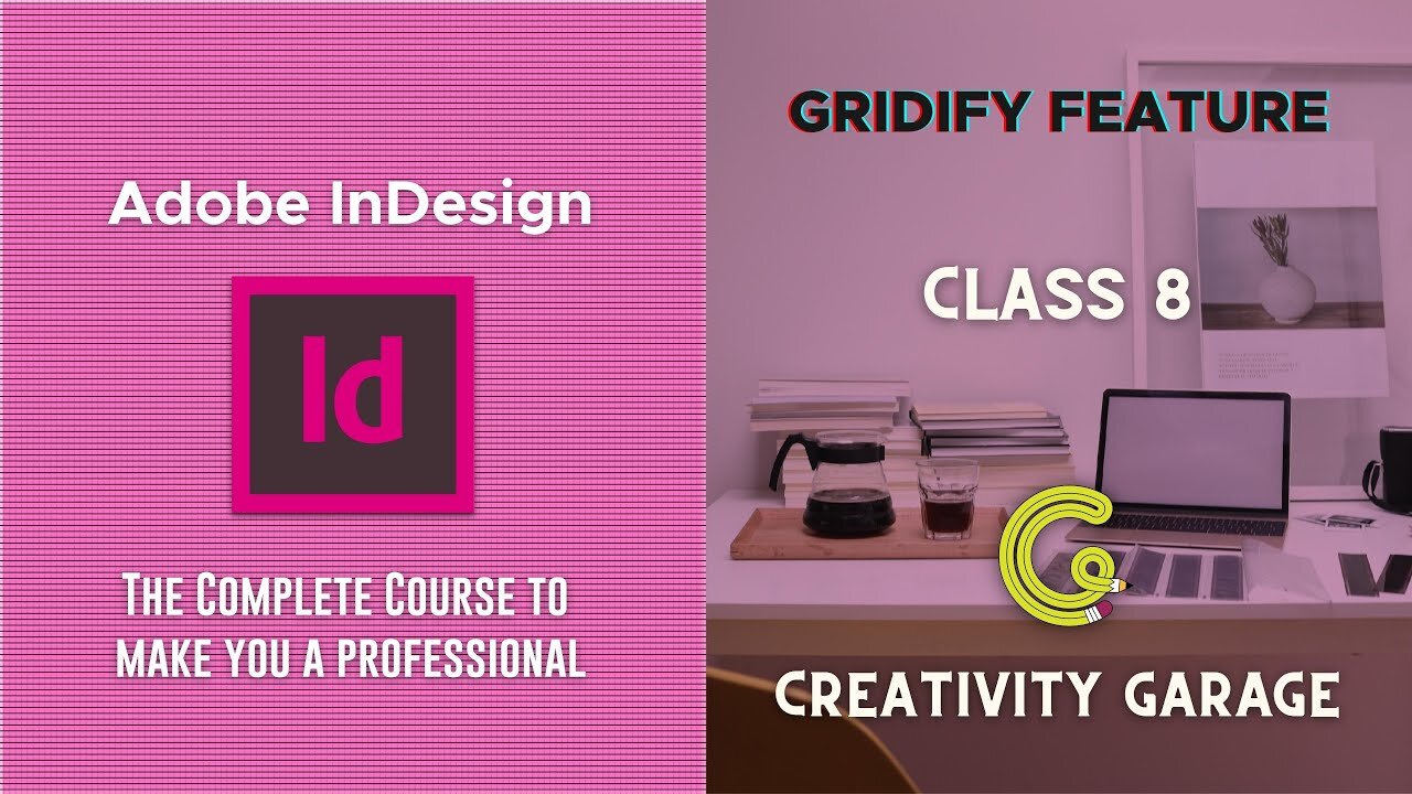 Adobe InDesign Course - Class 08 (Gridify feature)