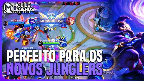 O HERÓI PERFEITO PRA INICIANTES NA JUNGLE | MLBB