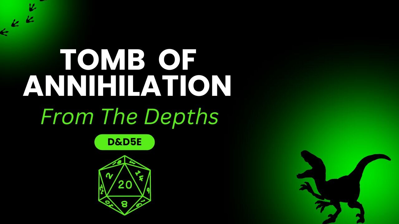 From The Depths ~Episode 8~ //Tomb Of Annihilation “ Survivor D&D edition ” //D&D5e Campaign