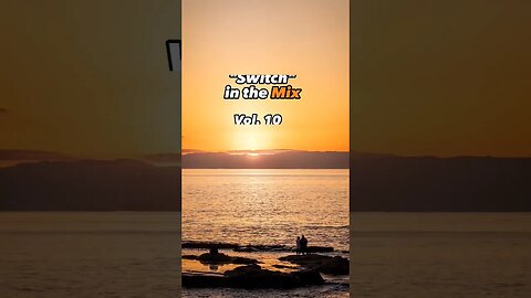 🔥💿 Switch in the Mix Vol. 10🔥 #dj #djmix #djmashup