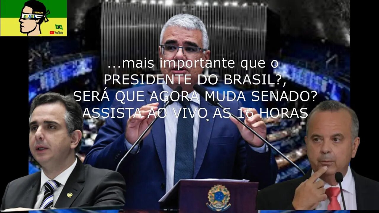 Eleição/Posse no Senado, mais importante que o Presidente do Brasil? ao vivo as 13:30 hoje 01/02/23