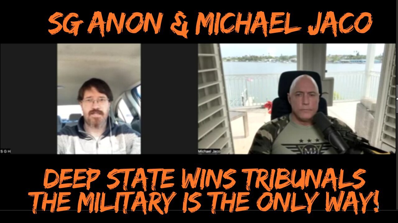 SG Anon & Michael Jaco: Deep State Wins Tribunals - The Military Is The Only Way!!! - Dec 1.