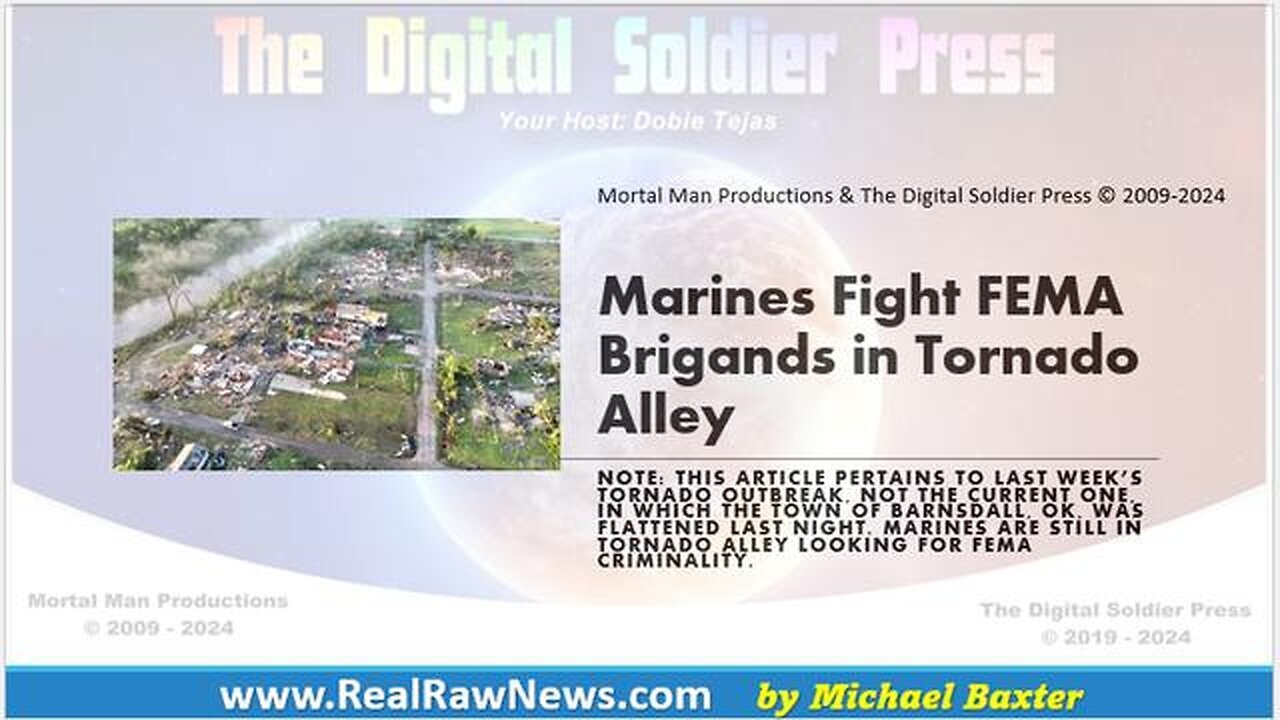 MARINES FIGHT FEMA BRIGANDS IN TORNADO ALLEY