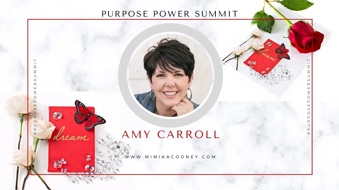 Purpose Power Summit - Amy Carroll