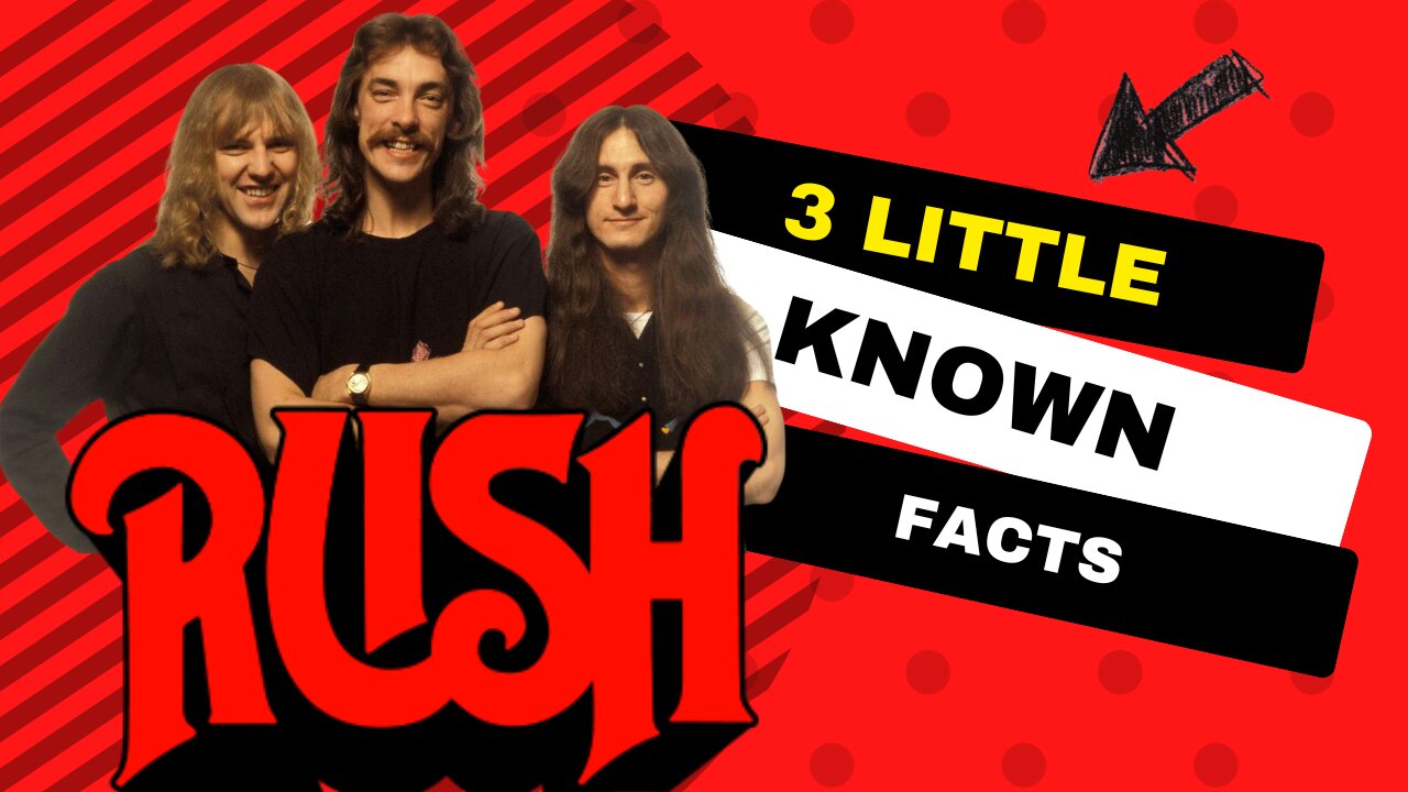 3 Little Known Facts Rush