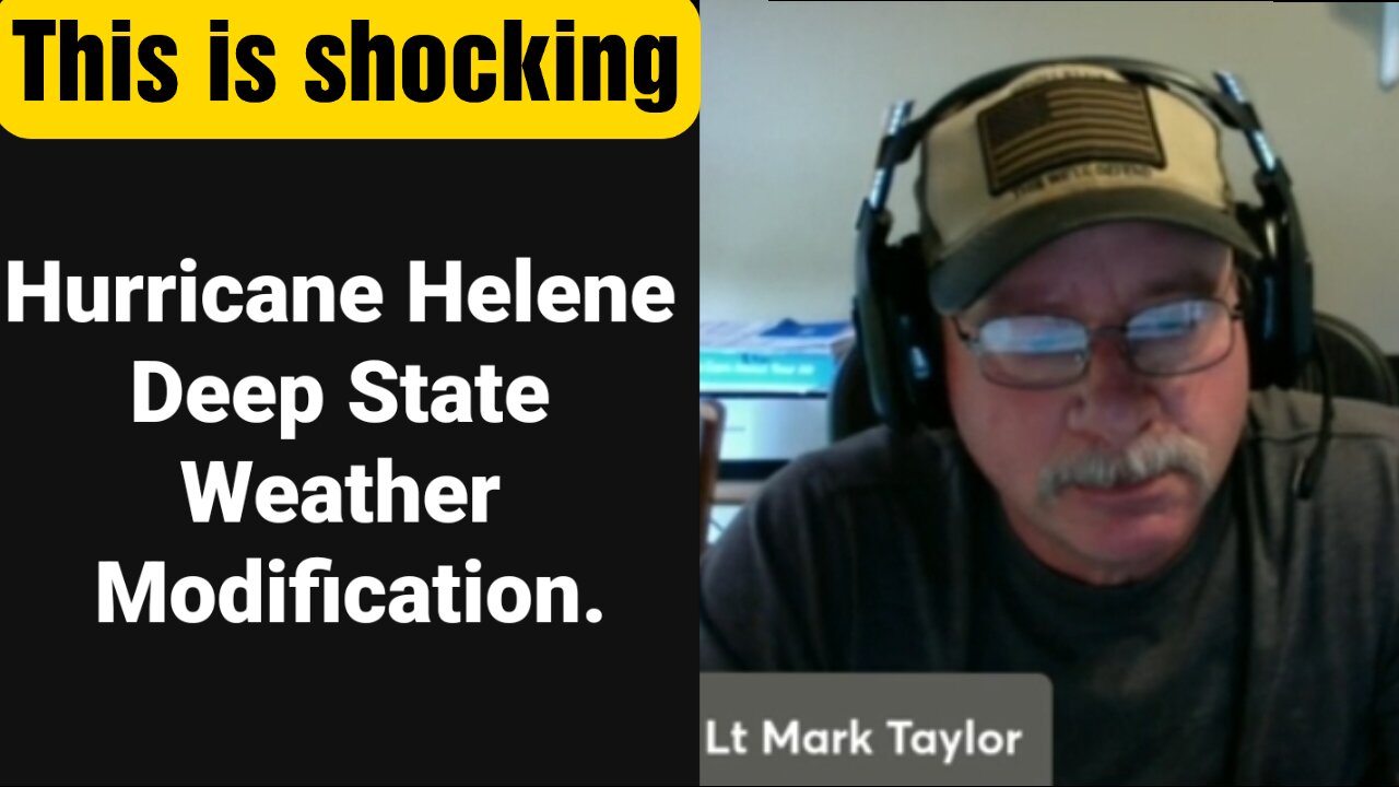 Mark Taylor: Was Hurricane Helene Weather Manipulation?