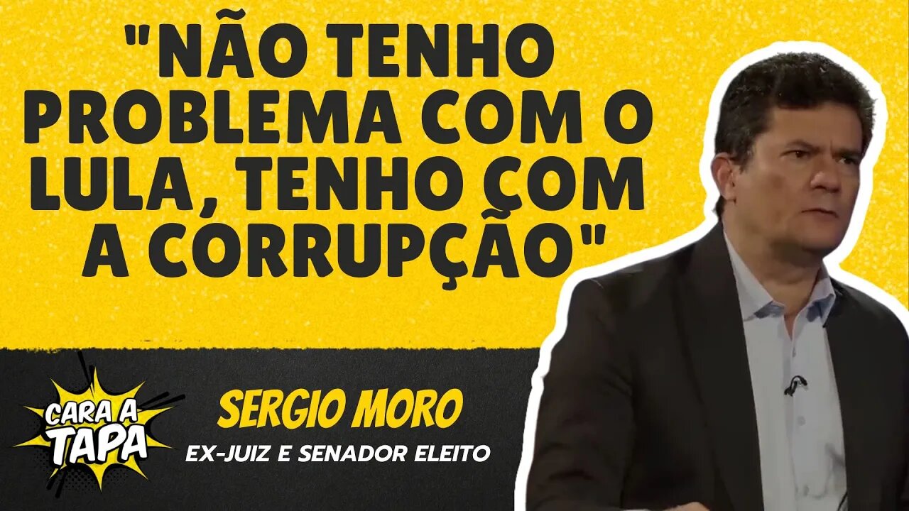 SERGIO MORO DIZ QUE NÃO TEM PROBLEMA PESSOAL COM LULA