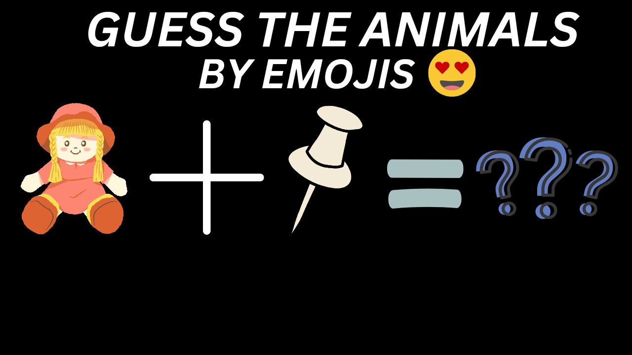 Can you Guess the Animal by emoji 😀?