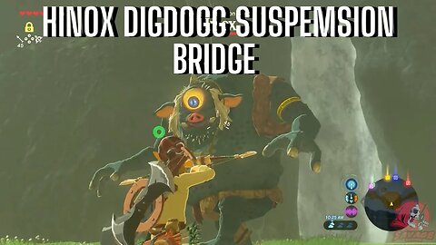 HINOX DIGDOGG SUSPENSION BRIDGE WALKTHROUGH ZELDA BOTW