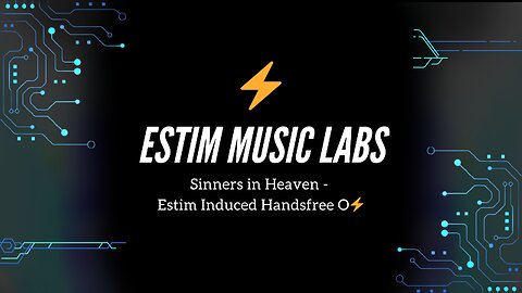 Sinners in Heaven - Estim Induced Handsfree O
