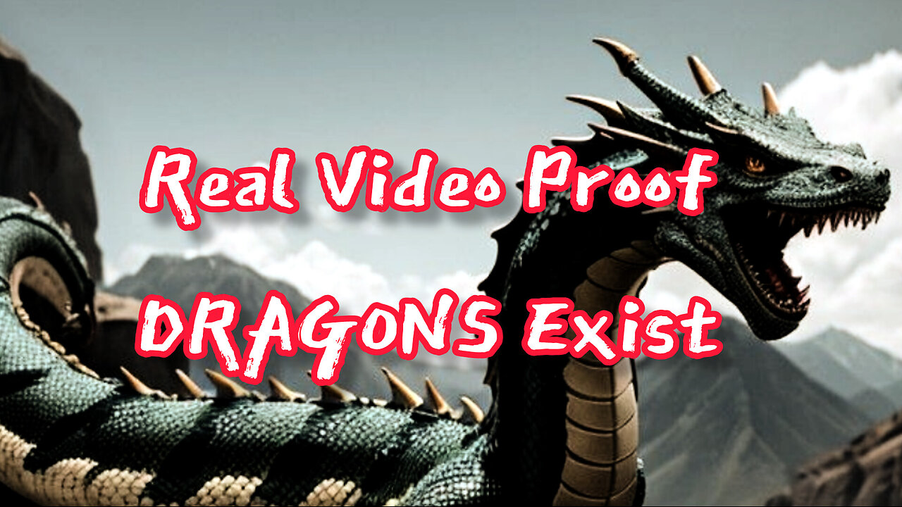 Real Video Of [DRAGON SERPENTS]