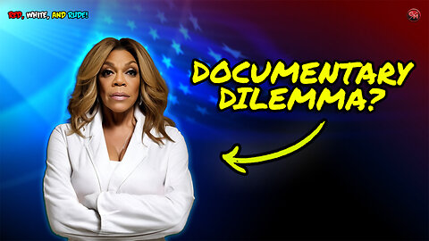 Wendy Williams: Dementia, Decline, and Documentary Dilemma