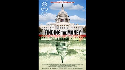 "Finding The Money" - Documentary (Excerpt)