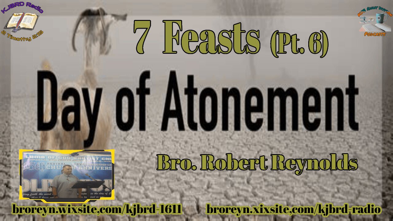 7 Feasts (Pt.6) Day Of Atonement (2:15 Workman's Podcast #50)