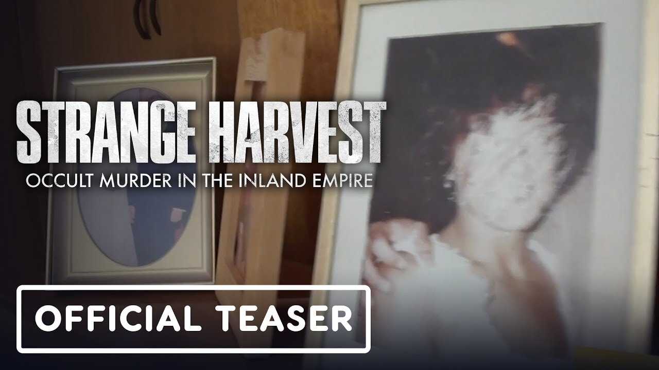 Strange Harvest: Occult Murder in the Inland Empire - Official Teaser Trailer