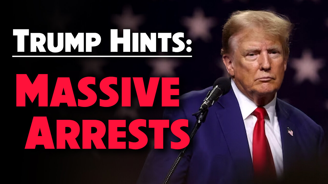 Trump Hints: Massive Arrests 08/29/2024