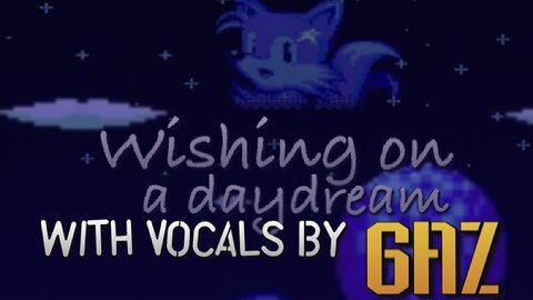 “wishing on a Daydream” Sonic 2 Bad Ending Credits (SMS) PARODY song w. Vocals