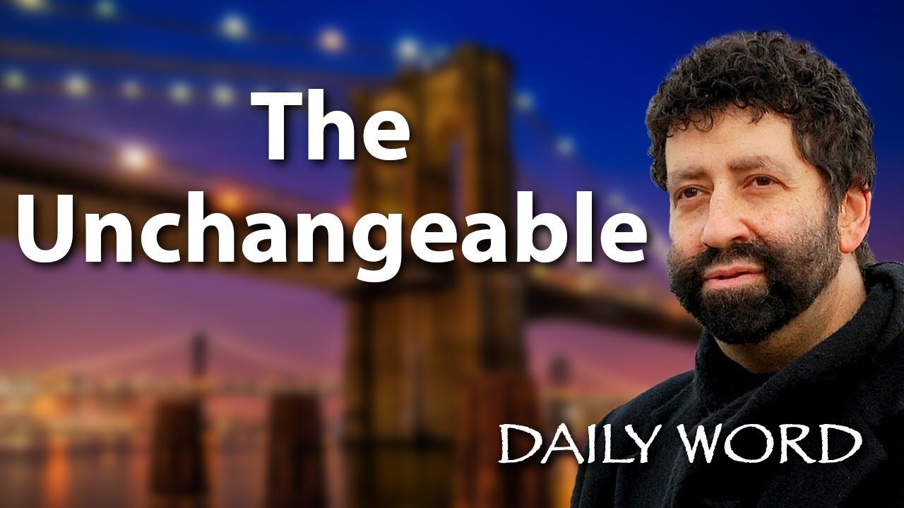 The Unchangeable | Jonathan Cahn Sermon