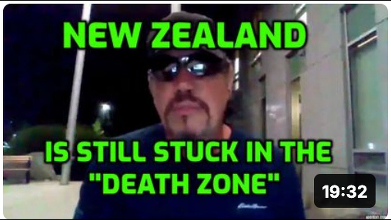 NEW ZEALAND - STILL STUCK IN THE DEATH ZONE AS THE GOVERNMENT PANICS