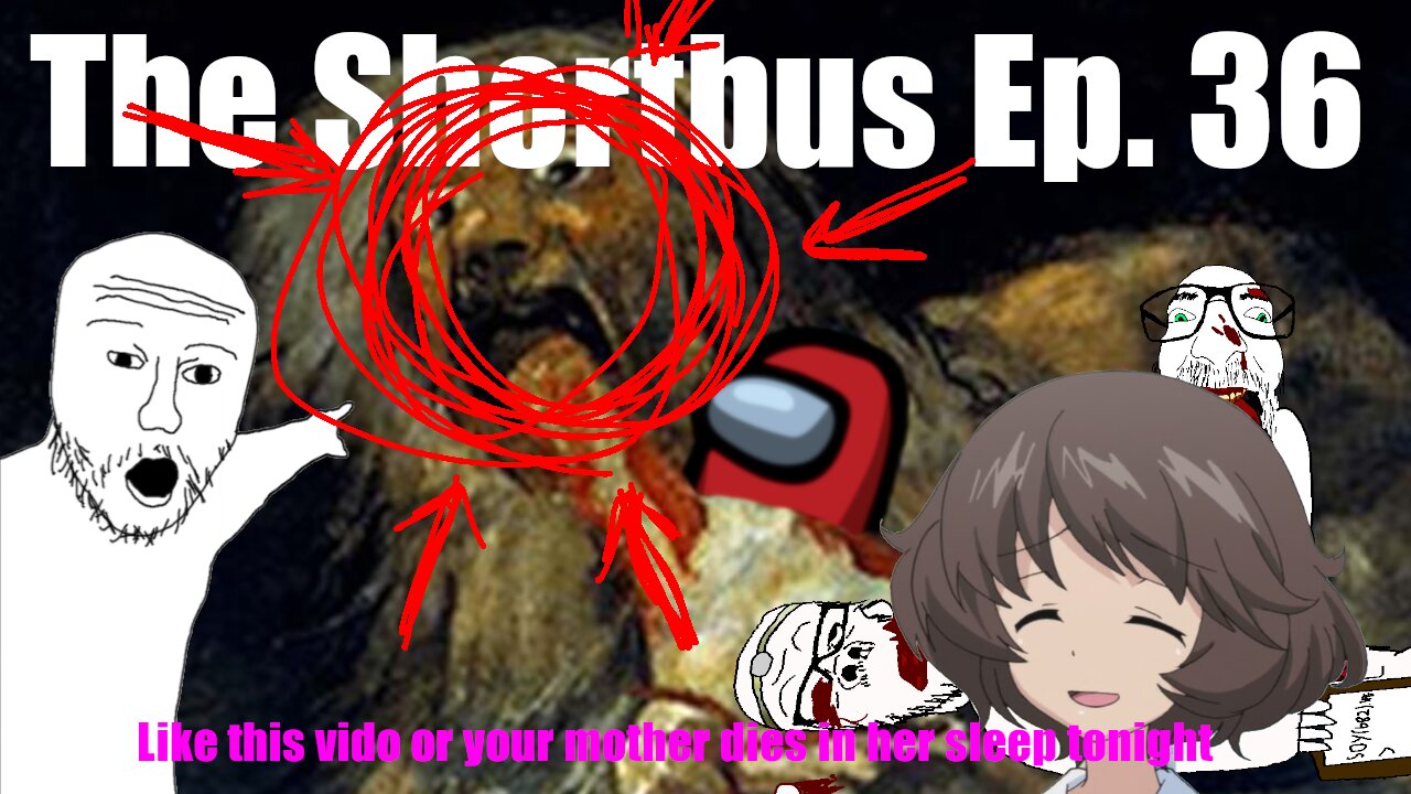 The Shortbus: Episode 36 - click if you looked or your mom dies in her sleep