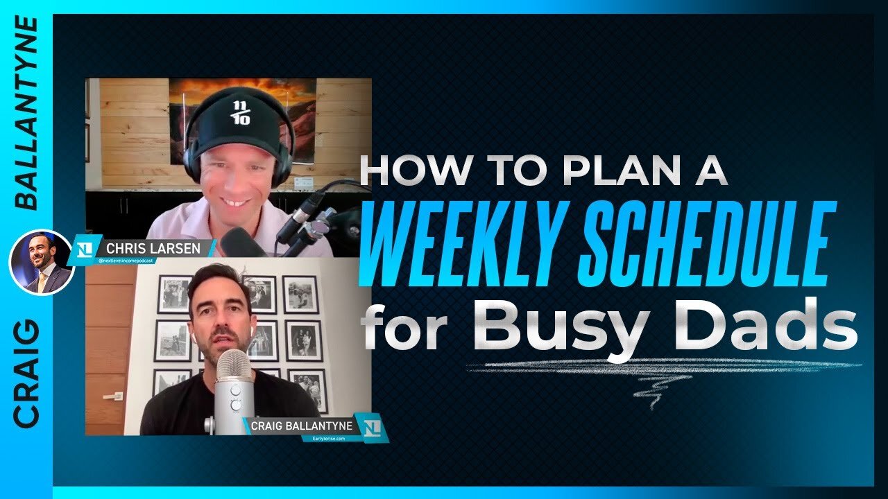 How to Plan a Weekly Schedule for Busy Dads