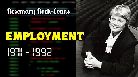 Rosemary Rock-Evans -- Employment (1971 - 1992)