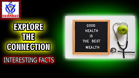 How Health Impacts Wealth ♦ Health & Wealth Connection ♦
