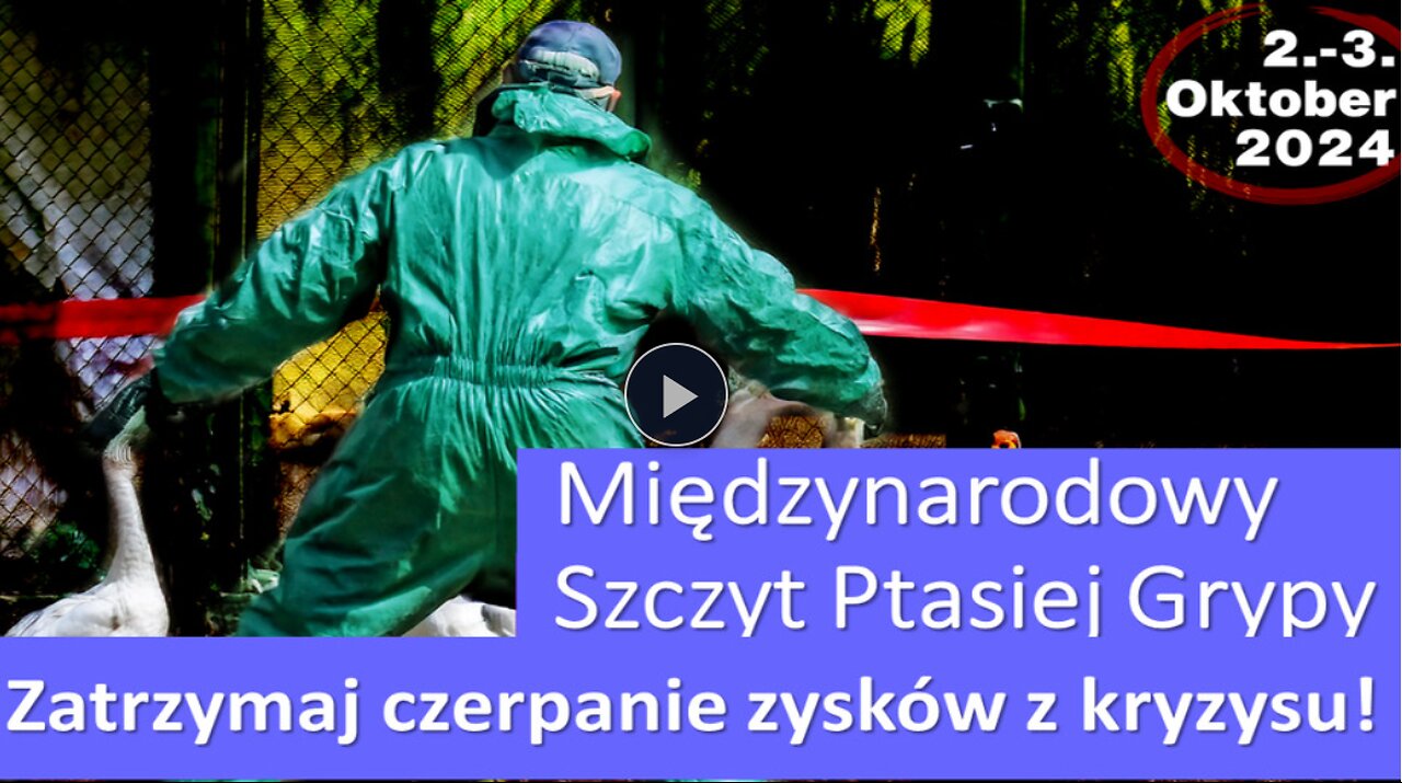 Międzynarodowy Szczyt Ptasiej Grypy Zatrzymaj czerpanie zysków z kryzysu!