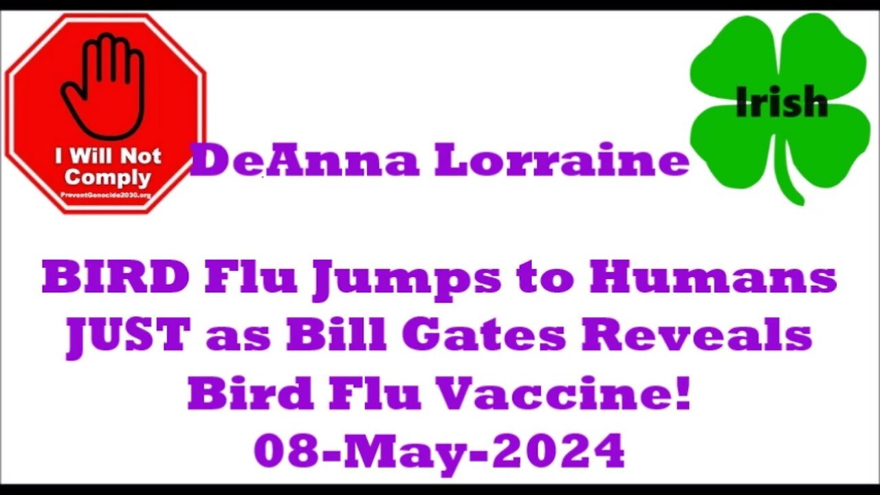 DeAnna Lorraine BIRD Flu arrives just as Gates produces the WMD 09-May-2024