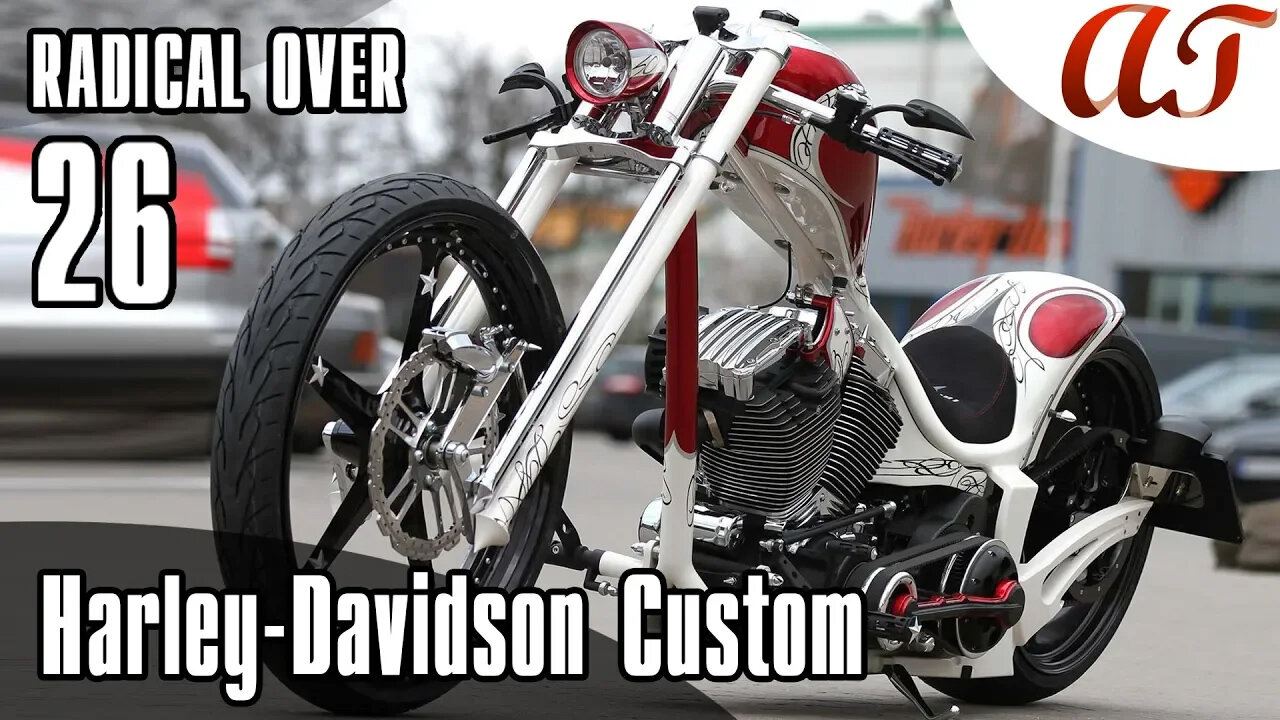 Harley-Davidson Custom: RADICAL OVER 26 * A&T Design