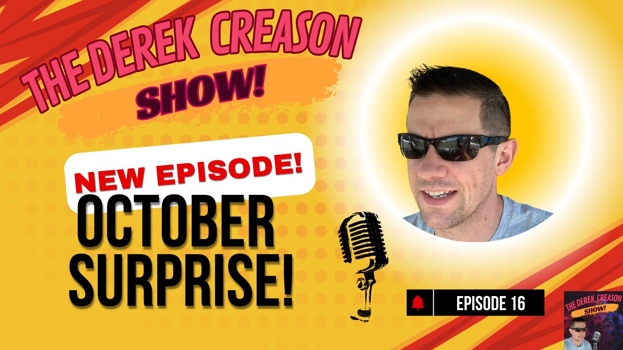 Episode 16 - October Surprise! -10/4/24