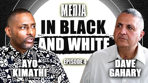 In Black and White | Episode 4 - The Media