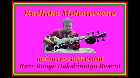 RADHIKA MOHANVEENA---INDIAN RARE INSTRUMENT