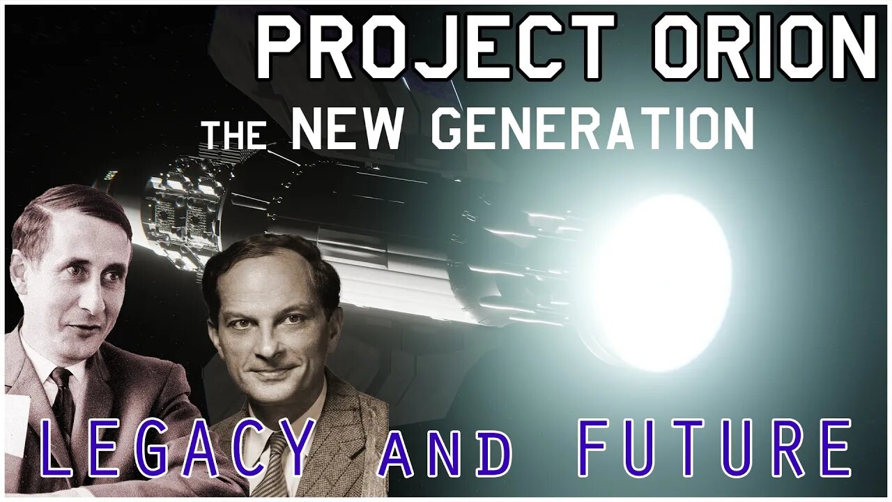 Project Orion: Past + FUTURE | Part 1