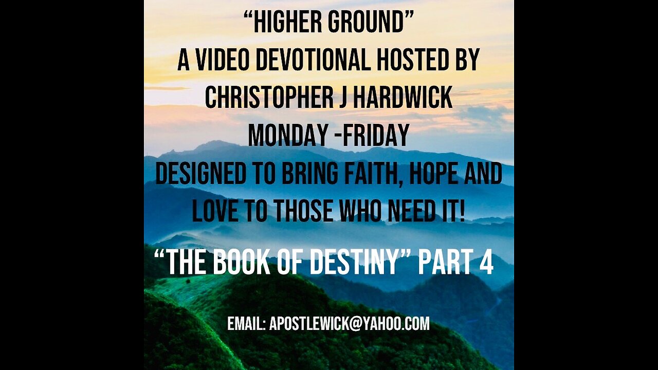 Higher Ground "The Book Of Destiny" Part 4