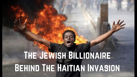 The Billionaire Behind The Haitian Invasion