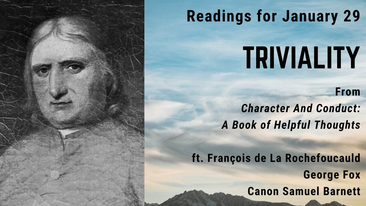 Triviality II: Day 29 readings from "Character And Conduct" - January 29