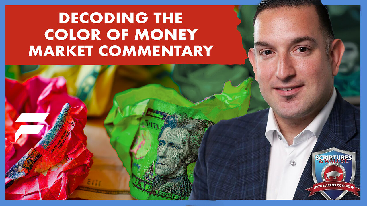 DECODING THE COLOR OF MONEY - MARKET COMMENTARY