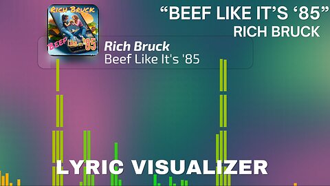 Beef Like It’s 85" - Official Lyric Visualizer | Rich Bruck