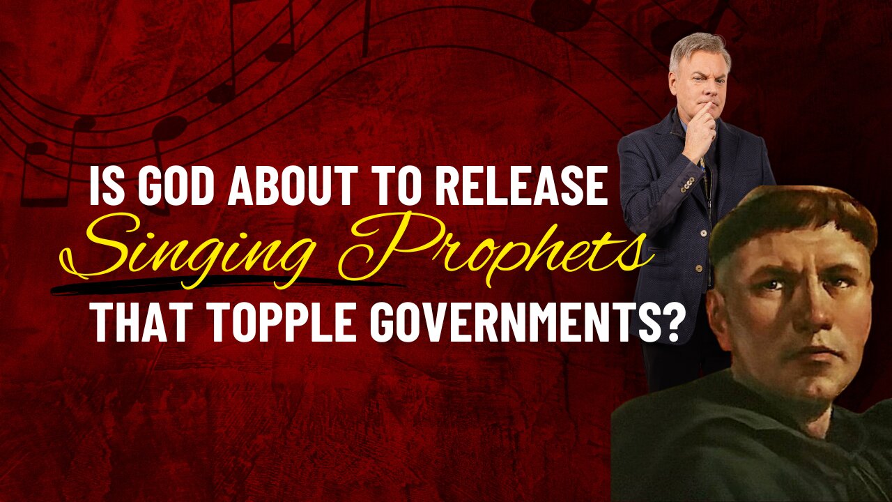 Is God About To Release Singing Prophets That Topple Governments? | Lance Wallnau