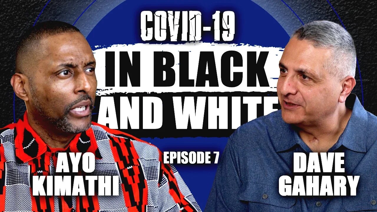 In Black and White | Episode 7 - COVID-19