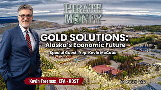 Election Drama, Gold Solutions, and Alaska’s Economic Woes | Guest: Rep. Kevin McCabe | Ep 026