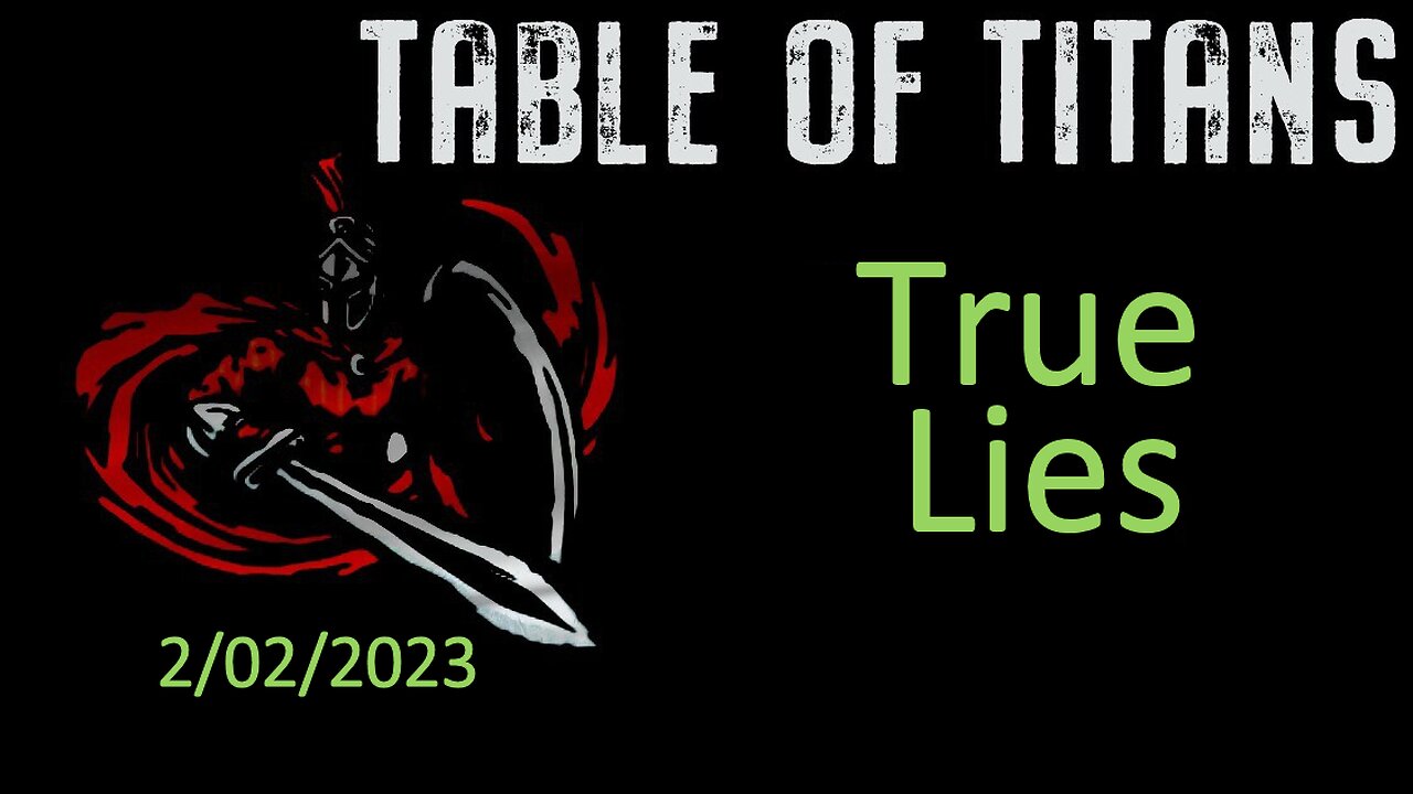 #TableofTitans TrueLies