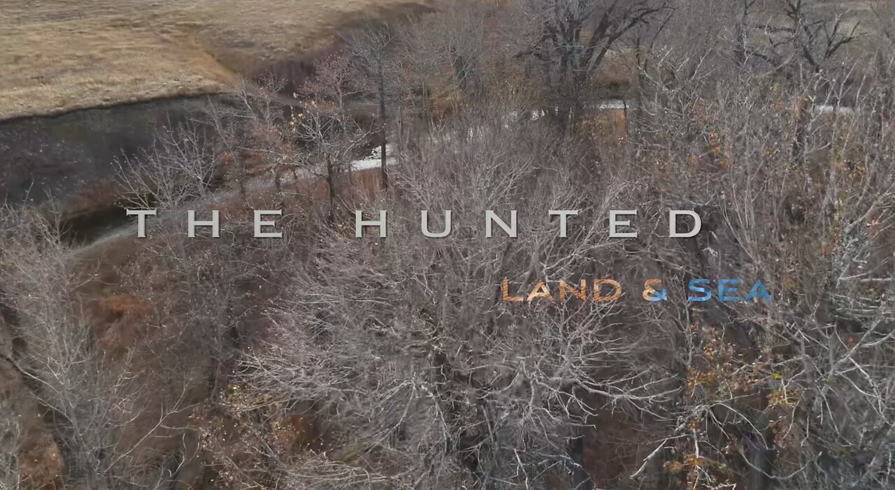 The Hunted Land and Sea - Series Preview “Hunting & Fishing"