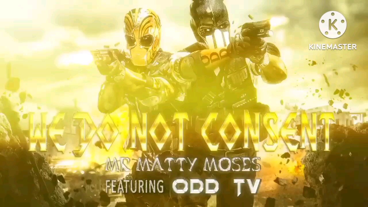 Mr. Matty Moses - We Do Not Consent (ft. ODD TV) (Lyric Video by Dj Alyssa Monsanto)