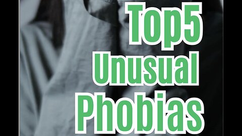 Top 5 Unusual Phobias You Won’t Believe Exist! ❌