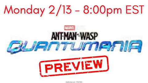The Ant-Man and The Wasp : Quantaumania LIVESTREAM PREVIEW!! #antman3 #kang #mcuphase5